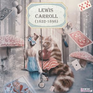 Lewis Carroll Świat Bibliotek